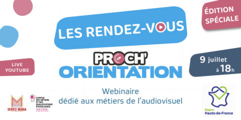 Avec Proch’Orientation, découvrez les métiers de l'audiovisuel ! 1