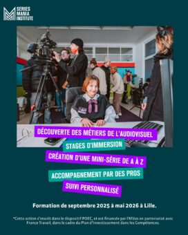 Tremplin Séries Mania : les candidatures sont ouvertes ! 1