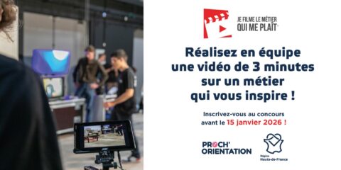 "Je filme le métier qui me plaît" : inscrivez vous dès maintenant ! 1 "Je filme le métier qui me plaît" : inscrivez vous dès maintenant ! 1